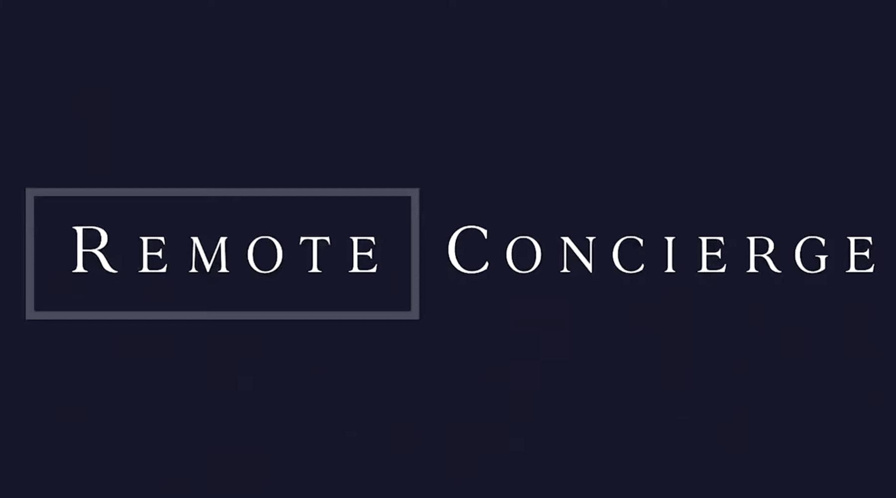 Remote Concierge